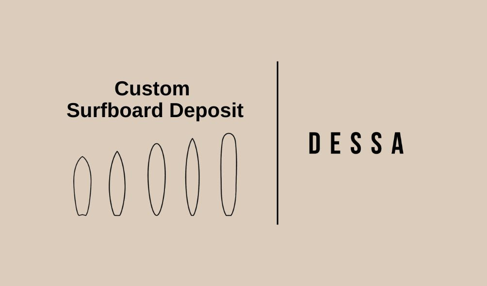 Custom Board Deposit